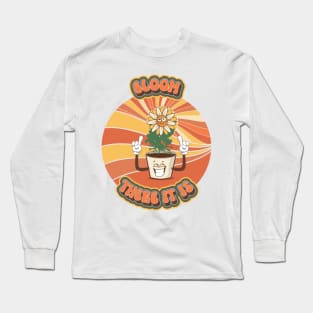 Mothers day funny plant quote groovy motivational Long Sleeve T-Shirt